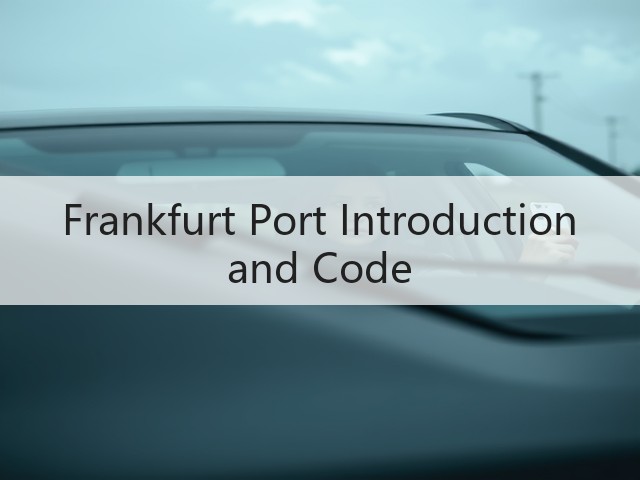 Frankfurt Port Introduction and Code(图2) Frankfurt Port Introduction and Code(图2)